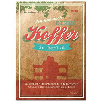 Kirchwehm Rita - Ich hab noch einen Koffer in Berlin: Musikalische Sternstunden für alte Menschen mit Liedern, Tänzen, Geschichten und Gedichten (Buch incl. CD) - Preis vom 26.06.2026 19:40:26 h Kirchwehm Rita - Ich hab noch einen Koffer in Berlin: Musikalische Sternstunden für alte Menschen mit Liedern, Tänzen, Geschichten und Gedichten (Buch incl. CD) - Preis vom 26.06.2026 19:40:26 h