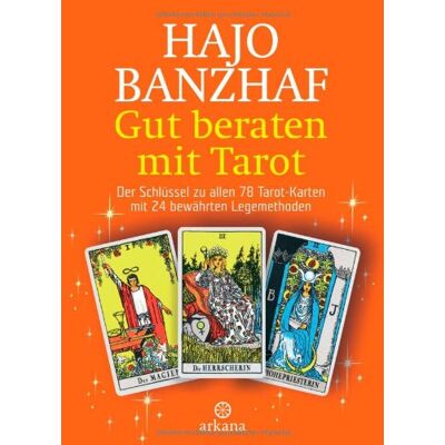 Hajo Banzhaf - Gut beraten mit Tarot: Set / Buch und 78 Rider Waite Tarotkarten: Set / Buch und 78 Rider Waite Tarotkarten. Der Schlüssel zu allen 78 Tarot-Karten mit 24 bewährten Legemethoden - Preis vom 16.06.2026 05:30:18 h Hajo Banzhaf - Gut beraten mit Tarot: Set / Buch und 78 Rider Waite Tarotkarten: Set / Buch und 78 Rider Waite Tarotkarten. Der Schlüssel zu allen 78 Tarot-Karten mit 24 bewährten Legemethoden - Preis vom 16.06.2026 05:30:18 h