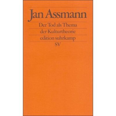 Jan Assmann - Der Tod als Thema der Kulturtheorie: Todesbilder und Todesriten im Alten Ägypten (edition suhrkamp) - Preis vom 22.09.2026 03:35:57 h Jan Assmann - Der Tod als Thema der Kulturtheorie: Todesbilder und Todesriten im Alten Ägypten (edition suhrkamp) - Preis vom 22.09.2026 03:35:57 h