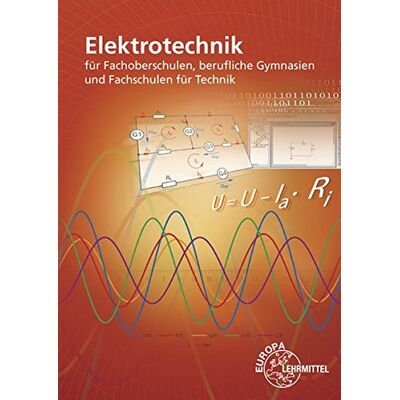 Roland Elektrotechnik: für Fachoberschulen, berufliche Gymnasien und Fachschulen für Technik - Preis vom 20.06.2026 05:23:55 h Roland Elektrotechnik: für Fachoberschulen, berufliche Gymnasien und Fachschulen für Technik - Preis vom 20.06.2026 05:23:55 h