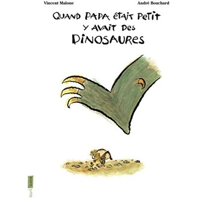 Vincent Quand papa était petit y avait des dinosaures - Preis vom 23.06.2026 11:45:09 h Vincent Quand papa était petit y avait des dinosaures - Preis vom 23.06.2026 11:45:09 h