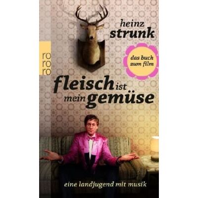 Heinz Strunk - Fleisch ist mein Gemüse: Eine Landjugend mit Musik. Das Buch zum Film - Preis vom 22.06.2026 23:23:57 h Heinz Strunk - Fleisch ist mein Gemüse: Eine Landjugend mit Musik. Das Buch zum Film - Preis vom 22.06.2026 23:23:57 h