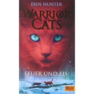 Hunter Warrior Cats. Feuer und Eis: I, Band 2 - Preis vom 24.06.2026 07:42:13 h Hunter Warrior Cats. Feuer und Eis: I, Band 2 - Preis vom 24.06.2026 07:42:13 h