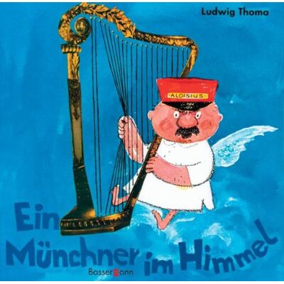 Ludwig Thoma - Ein Münchner im Himmel - Preis vom 07.08.2026 11:47:26 h Ludwig Thoma - Ein Münchner im Himmel - Preis vom 07.08.2026 11:47:26 h
