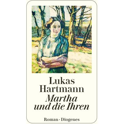 Lukas Hartmann - Martha und die Ihren (detebe) - Preis vom 23.06.2026 11:45:09 h Lukas Hartmann - Martha und die Ihren (detebe) - Preis vom 23.06.2026 11:45:09 h