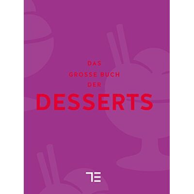 Teubner - Das große Buch der Desserts (Teubner Sonderleistung) - Preis vom 22.06.2026 11:45:37 h Teubner - Das große Buch der Desserts (Teubner Sonderleistung) - Preis vom 22.06.2026 11:45:37 h