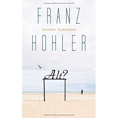 Franz Hohler - Alt?: Gedichte - Preis vom 25.06.2026 23:23:36 h Franz Hohler - Alt?: Gedichte - Preis vom 25.06.2026 23:23:36 h