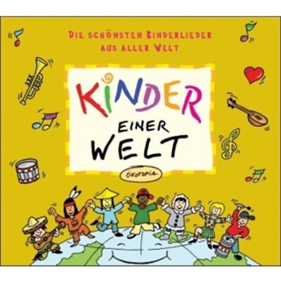 Kinder einer Welt. CD: Die schönsten Kinderlieder aus aller Welt - Preis vom 22.06.2026 11:45:37 h Kinder einer Welt. CD: Die schönsten Kinderlieder aus aller Welt - Preis vom 22.06.2026 11:45:37 h