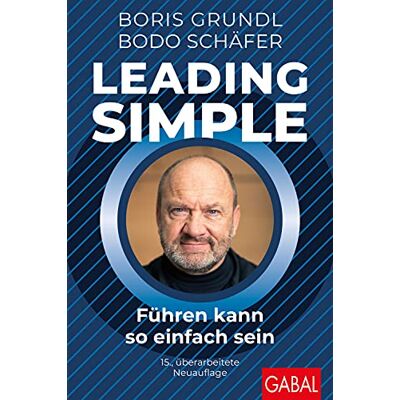 Boris Grundl - Leading Simple: Führen kann so einfach sein (Dein Business) - Preis vom 24.06.2026 07:42:13 h Boris Grundl - Leading Simple: Führen kann so einfach sein (Dein Business) - Preis vom 24.06.2026 07:42:13 h