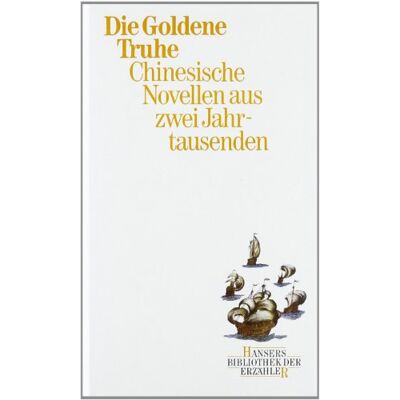 Franke Die goldene Truhe: Chinesische Novellen aus zwei Jahrtausenden - Preis vom 24.06.2026 07:42:13 h Franke Die goldene Truhe: Chinesische Novellen aus zwei Jahrtausenden - Preis vom 24.06.2026 07:42:13 h