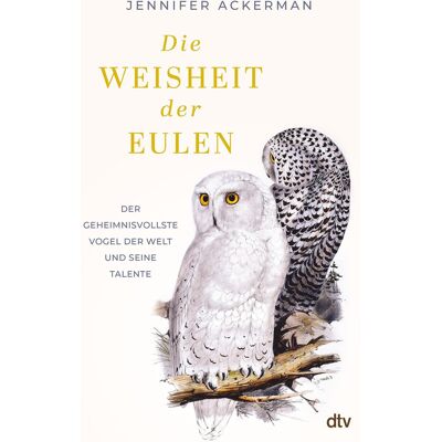 Jennifer Ackerman - Die Weisheit der Eulen: Der geheimnisvollste Vogel der Welt und seine Talente »Ein Muss für alle Vogelliebhaber.« The Guardian - Preis vom 24.06.2026 19:44:00 h Jennifer Ackerman - Die Weisheit der Eulen: Der geheimnisvollste Vogel der Welt und seine Talente »Ein Muss für alle Vogelliebhaber.« The Guardian - Preis vom 24.06.2026 19:44:00 h