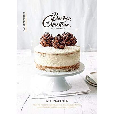 Christina Bauer - Christina Bauer Magazin: Das Rezeptheft für Weihnachten. No. 2 Weihnachten 2020 - Preis vom 23.06.2026 11:45:09 h Christina Bauer - Christina Bauer Magazin: Das Rezeptheft für Weihnachten. No. 2 Weihnachten 2020 - Preis vom 23.06.2026 11:45:09 h