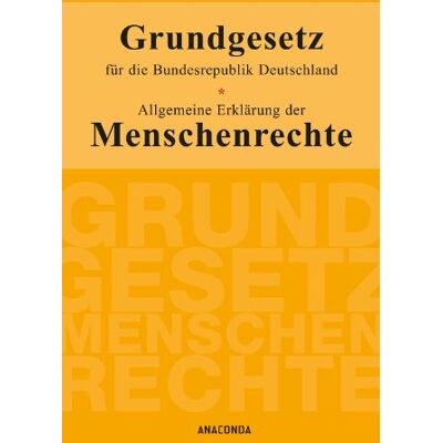 Anaconda Grundgesetz für die Bundesrepublik Deutschland / Allgemeine Erklärung der Menschenrechte - Preis vom 07.08.2026 11:47:26 h Anaconda Grundgesetz für die Bundesrepublik Deutschland / Allgemeine Erklärung der Menschenrechte - Preis vom 07.08.2026 11:47:26 h