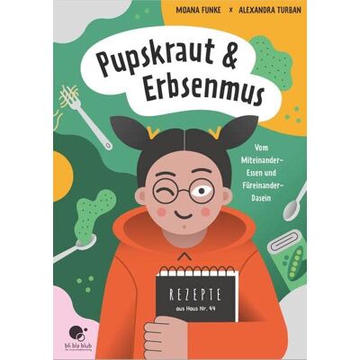 Funke Pupskraut & Erbsenmus: Vom Miteinander-Essen und Füreinander-Dasein - Preis vom 24.06.2026 07:42:13 h Funke Pupskraut & Erbsenmus: Vom Miteinander-Essen und Füreinander-Dasein - Preis vom 24.06.2026 07:42:13 h