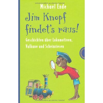 Michael Ende - Jim Knopf: Jim Knopf findet's raus - Geschichten über Lokomotiven, Vulkane und Scheinriesen - Preis vom 26.06.2026 19:40:26 h Michael Ende - Jim Knopf: Jim Knopf findet's raus - Geschichten über Lokomotiven, Vulkane und Scheinriesen - Preis vom 26.06.2026 19:40:26 h