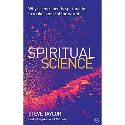 Taylor Spiritual Science: Why Science Needs Spirituality to Make Sense of the World - Preis vom 24.06.2026 19:44:00 h Taylor Spiritual Science: Why Science Needs Spirituality to Make Sense of the World - Preis vom 24.06.2026 19:44:00 h