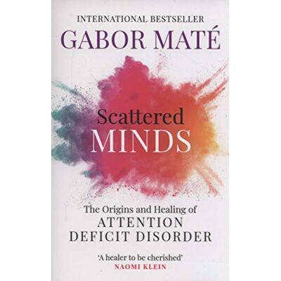 Maté, Dr Gabor - Scattered Minds: The Origins and Healing of Attention Deficit Disorder - Preis vom 22.09.2026 03:35:57 h Maté, Dr Gabor - Scattered Minds: The Origins and Healing of Attention Deficit Disorder - Preis vom 22.09.2026 03:35:57 h