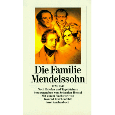 Hensel Die Familie Mendelssohn. 1729 bis 1847. Nach Briefen und Tagebüchern. - Preis vom 24.06.2026 19:44:00 h Hensel Die Familie Mendelssohn. 1729 bis 1847. Nach Briefen und Tagebüchern. - Preis vom 24.06.2026 19:44:00 h
