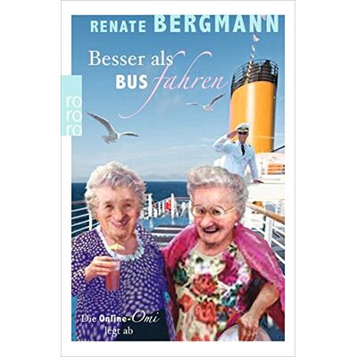 Bergmann Besser als Bus fahren: Die Online-Omi legt ab - Preis vom 19.06.2026 05:29:47 h Bergmann Besser als Bus fahren: Die Online-Omi legt ab - Preis vom 19.06.2026 05:29:47 h