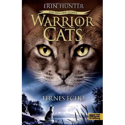 Hunter Warrior Cats - Zeichen der Sterne. Fernes Echo: IV, Band 2 - Preis vom 23.06.2026 11:45:09 h Hunter Warrior Cats - Zeichen der Sterne. Fernes Echo: IV, Band 2 - Preis vom 23.06.2026 11:45:09 h