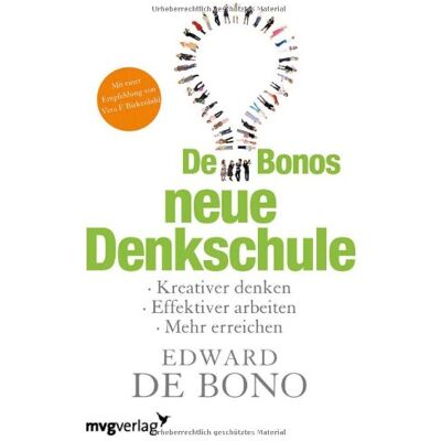 Edward de Bono - De Bonos neue Denkschule. Kreativer Denken, effektiver arbeiten, mehr erreichen - Preis vom 16.06.2026 05:30:18 h Edward de Bono - De Bonos neue Denkschule. Kreativer Denken, effektiver arbeiten, mehr erreichen - Preis vom 16.06.2026 05:30:18 h