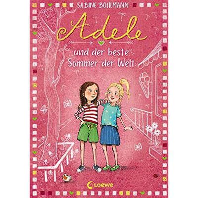 Sabine Bohlmann - Adele und der beste Sommer der Welt: Kinderbuch zum Vorlesen und Selberlesen - Für Mädchen und Jungen ab 8 Jahre - Preis vom 23.06.2026 11:45:09 h Sabine Bohlmann - Adele und der beste Sommer der Welt: Kinderbuch zum Vorlesen und Selberlesen - Für Mädchen und Jungen ab 8 Jahre - Preis vom 23.06.2026 11:45:09 h