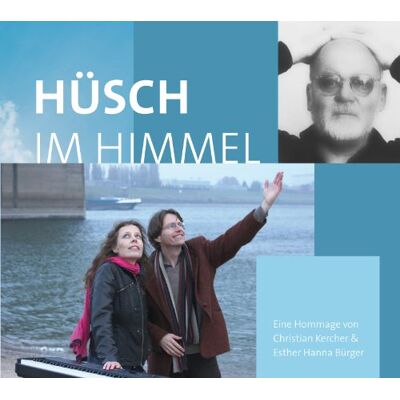 Christian Kercher - Hüsch im Himmel: Eine Hommage von Christian Kercher & Esther Hanna Bürger - Preis vom 22.06.2026 23:23:57 h Christian Kercher - Hüsch im Himmel: Eine Hommage von Christian Kercher & Esther Hanna Bürger - Preis vom 22.06.2026 23:23:57 h