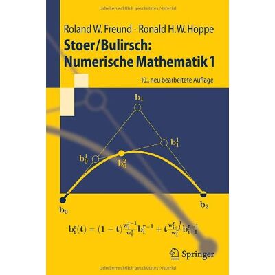 Roland Stoer/Bulirsch: Numerische Mathematik 1 (Springer-Lehrbuch) - Preis vom 17.06.2026 05:34:31 h Roland Stoer/Bulirsch: Numerische Mathematik 1 (Springer-Lehrbuch) - Preis vom 17.06.2026 05:34:31 h