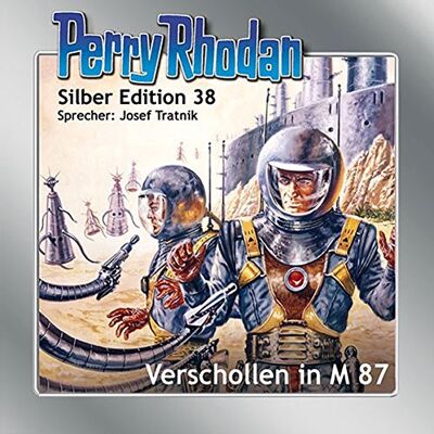 William Voltz - Perry Rhodan Silber Edition Nr. 38 - Verschollen in M 87 - Preis vom 24.06.2026 19:44:00 h William Voltz - Perry Rhodan Silber Edition Nr. 38 - Verschollen in M 87 - Preis vom 24.06.2026 19:44:00 h