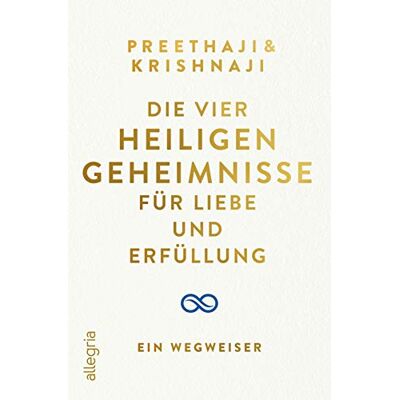 Preethaji - Die Vier Heiligen Geheimnisse für Liebe und Erfüllung: Ein Wegweiser - Preis vom 18.06.2026 05:44:55 h Preethaji - Die Vier Heiligen Geheimnisse für Liebe und Erfüllung: Ein Wegweiser - Preis vom 18.06.2026 05:44:55 h