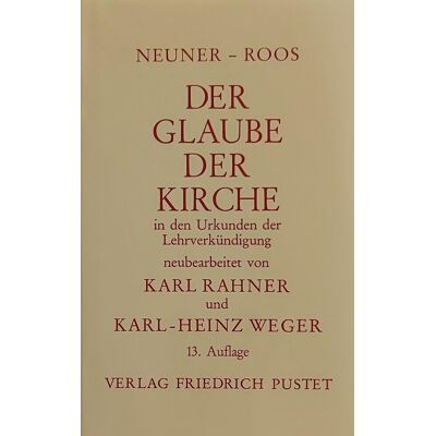 Josef Neuner - Der Glaube der Kirche in den Urkunden der Lehrverkündigung - Preis vom 26.06.2026 07:41:50 h Josef Neuner - Der Glaube der Kirche in den Urkunden der Lehrverkündigung - Preis vom 26.06.2026 07:41:50 h