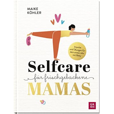Maike Köhler - Selfcare für frischgebackene Mamas: Impulse und Übungen für dein erstes Jahr mit Baby. Mit Rezepten, Reflexionsfragen und Platz zum Selbst-Eintragen (Geschenke für frischgebackene Mamas) - Preis vom 20.06.2026 05:23:55 h Maike Köhler - Selfcare für frischgebackene Mamas: Impulse und Übungen für dein erstes Jahr mit Baby. Mit Rezepten, Reflexionsfragen und Platz zum Selbst-Eintragen (Geschenke für frischgebackene Mamas) - Preis vom 20.06.2026 05:23:55 h