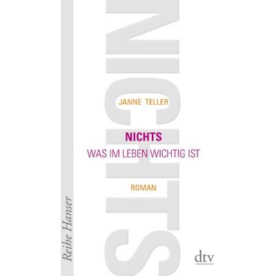 Janne Teller - Nichts: Was im Leben wichtig ist Roman - Preis vom 24.06.2026 07:42:13 h Janne Teller - Nichts: Was im Leben wichtig ist Roman - Preis vom 24.06.2026 07:42:13 h