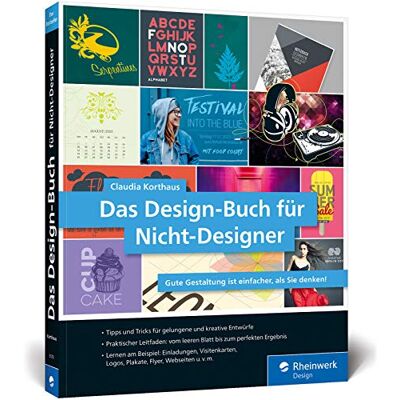 Claudia Korthaus - Das Design-Buch für Nicht-Designer: Gute Gestaltung ist einfacher, als Sie denken - Preis vom 24.06.2026 19:44:00 h Claudia Korthaus - Das Design-Buch für Nicht-Designer: Gute Gestaltung ist einfacher, als Sie denken - Preis vom 24.06.2026 19:44:00 h