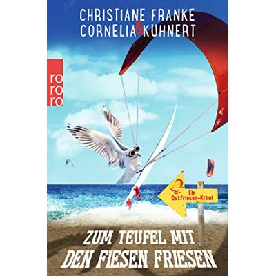 Franke Zum Teufel mit den fiesen Friesen: Ein Ostfriesen-Krimi (Henner, Rudi und Rosa, Band 6) - Preis vom 24.06.2026 07:42:13 h Franke Zum Teufel mit den fiesen Friesen: Ein Ostfriesen-Krimi (Henner, Rudi und Rosa, Band 6) - Preis vom 24.06.2026 07:42:13 h