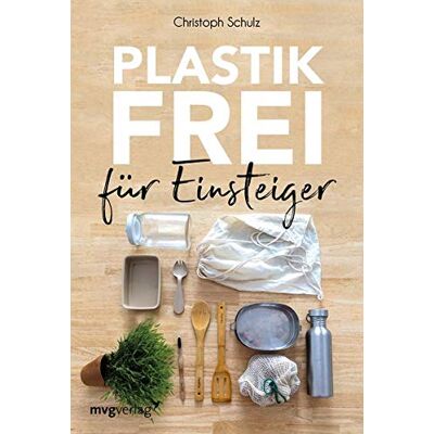 Christoph Schulz - Plastikfrei für Einsteiger - Preis vom 24.06.2026 07:42:13 h Christoph Schulz - Plastikfrei für Einsteiger - Preis vom 24.06.2026 07:42:13 h