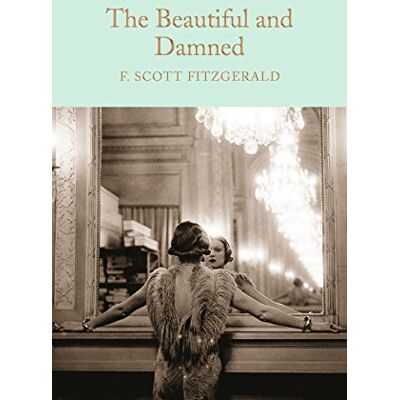 Scott The Beautiful and Damned (Macmillan Collector's Library, Band 57) - Preis vom 18.06.2026 05:44:55 h Scott The Beautiful and Damned (Macmillan Collector's Library, Band 57) - Preis vom 18.06.2026 05:44:55 h