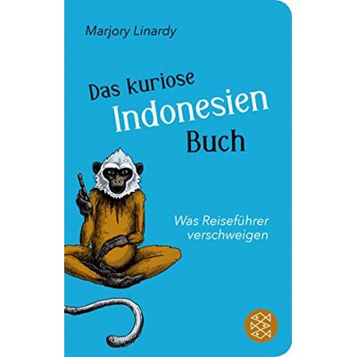Marjory Linardy - Das kuriose Indonesien-Buch: Was Reiseführer verschweigen (Fischer TaschenBibliothek) - Preis vom 21.06.2026 05:42:24 h Marjory Linardy - Das kuriose Indonesien-Buch: Was Reiseführer verschweigen (Fischer TaschenBibliothek) - Preis vom 21.06.2026 05:42:24 h