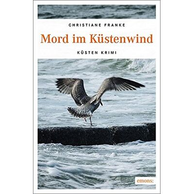 Franke Mord im Küstenwind: Küsten Krimi (Oda Wagner, Christine Cordes) - Preis vom 24.06.2026 07:42:13 h Franke Mord im Küstenwind: Küsten Krimi (Oda Wagner, Christine Cordes) - Preis vom 24.06.2026 07:42:13 h
