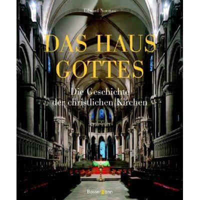 Norman Das Haus Gottes. Die Geschichte der christlichen Kirchen - Preis vom 23.06.2026 11:45:09 h Norman Das Haus Gottes. Die Geschichte der christlichen Kirchen - Preis vom 23.06.2026 11:45:09 h