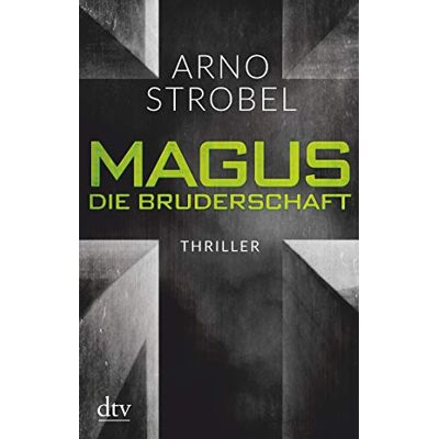 Arno Strobel - Magus. Die Bruderschaft: Thriller - Preis vom 24.06.2026 07:42:13 h Arno Strobel - Magus. Die Bruderschaft: Thriller - Preis vom 24.06.2026 07:42:13 h