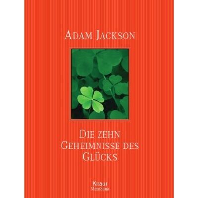 Adam Jackson - Die zehn Geheimnisse des Glücks - Preis vom 22.09.2026 03:35:57 h Adam Jackson - Die zehn Geheimnisse des Glücks - Preis vom 22.09.2026 03:35:57 h