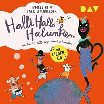 Sybille Hein - Halli Hallo Halunken, die Fische sind ertrunken!: Die Lieder-CD mit Falk Effenberger (1 CD) - Preis vom 24.06.2026 07:42:13 h Sybille Hein - Halli Hallo Halunken, die Fische sind ertrunken!: Die Lieder-CD mit Falk Effenberger (1 CD) - Preis vom 24.06.2026 07:42:13 h