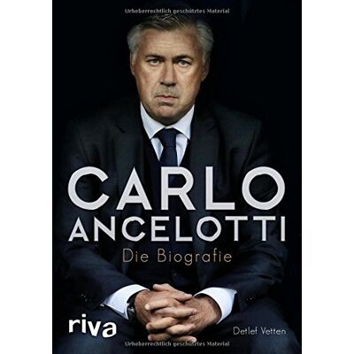 Detlef Vetten - Carlo Ancelotti: Die Biografie - Preis vom 24.06.2026 07:42:13 h Detlef Vetten - Carlo Ancelotti: Die Biografie - Preis vom 24.06.2026 07:42:13 h