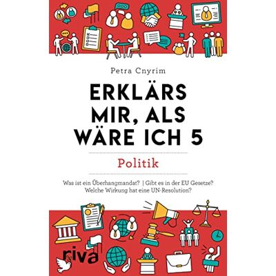Petra Cnyrim - Erklärs mir, als wäre ich 5: Politik - Preis vom 24.06.2026 07:42:13 h Petra Cnyrim - Erklärs mir, als wäre ich 5: Politik - Preis vom 24.06.2026 07:42:13 h