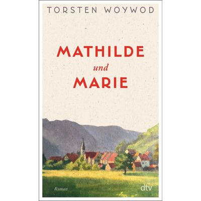 Torsten Woywod - Mathilde und Marie: Roman Eine Liebeserklärung an den Zauber des Lesens und eine Rückbesinnung auf das, was wir im Leben wirklich brauchen - Preis vom 24.06.2026 19:44:00 h Torsten Woywod - Mathilde und Marie: Roman Eine Liebeserklärung an den Zauber des Lesens und eine Rückbesinnung auf das, was wir im Leben wirklich brauchen - Preis vom 24.06.2026 19:44:00 h