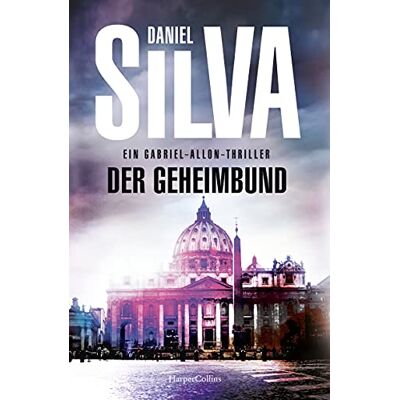 Silva Der Geheimbund (Gabriel Allon, Band 20) - Preis vom 23.06.2026 11:45:09 h Silva Der Geheimbund (Gabriel Allon, Band 20) - Preis vom 23.06.2026 11:45:09 h