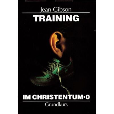 Gibson Training im Christentum 0: BD 0 - Preis vom 18.06.2026 05:44:55 h Gibson Training im Christentum 0: BD 0 - Preis vom 18.06.2026 05:44:55 h