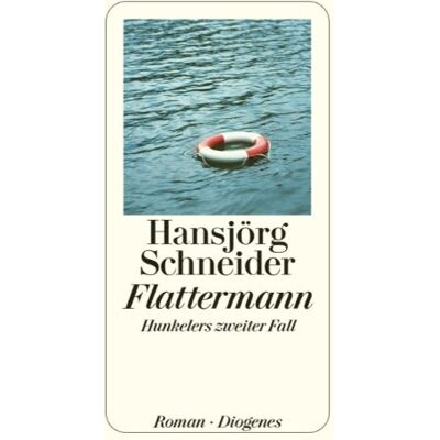 Hansjörg Schneider - Flattermann: Hunkelers zweiter Fall - Preis vom 23.06.2026 11:45:09 h Hansjörg Schneider - Flattermann: Hunkelers zweiter Fall - Preis vom 23.06.2026 11:45:09 h