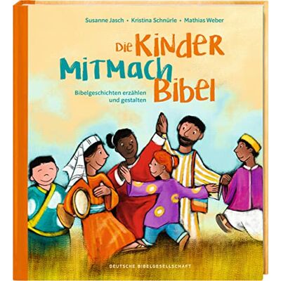 Susanne Jasch - Die Kinder-Mitmach-Bibel - Preis vom 18.06.2026 05:44:55 h Susanne Jasch - Die Kinder-Mitmach-Bibel - Preis vom 18.06.2026 05:44:55 h